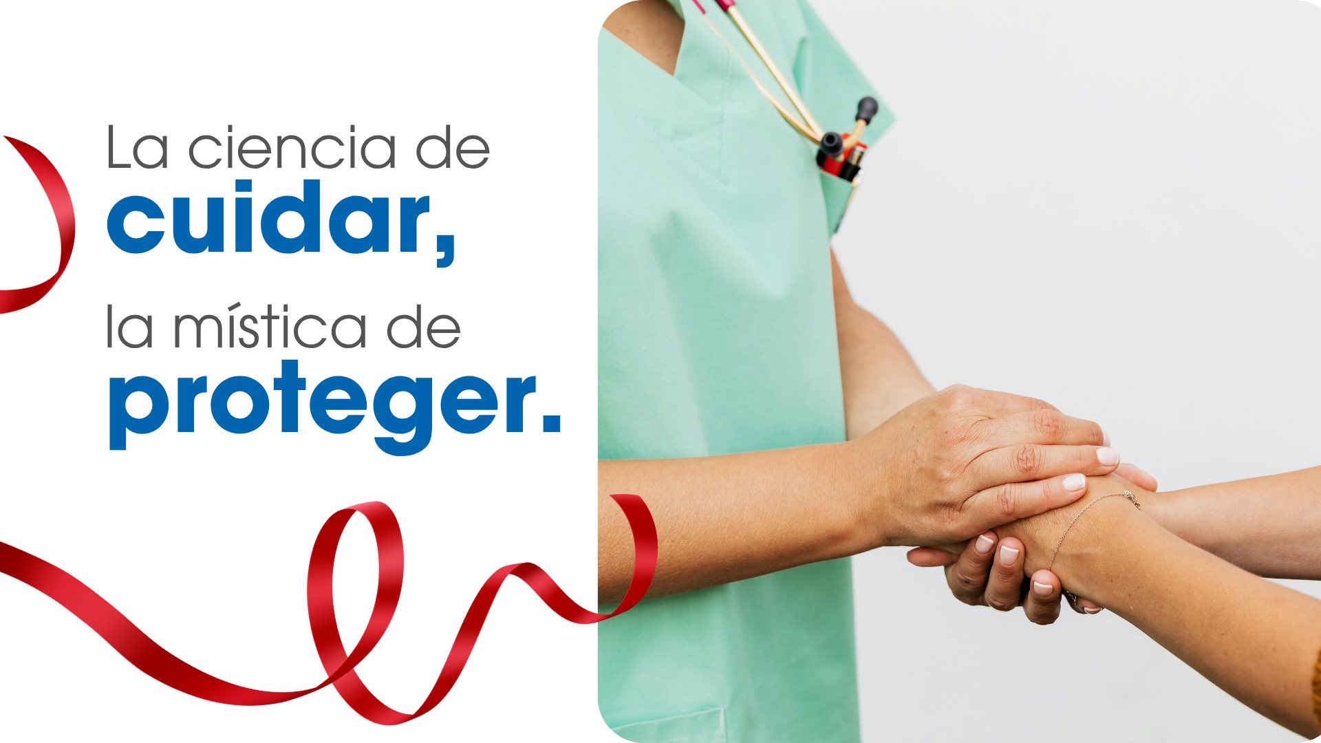 La ciencia de cuidar, la mística de proteger. Profesional de salud tomando las manos de un paciente.